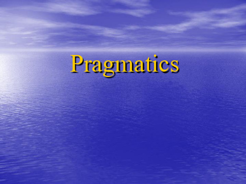 语用学课件1 What's pragmatics