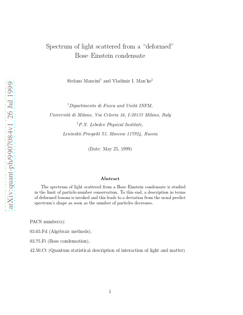 Spectrum of light scattered from a deformed Bose-Einstein condensate