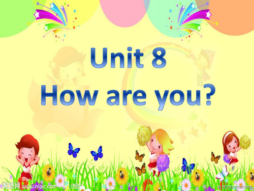 四年级下unit8 How are you课件