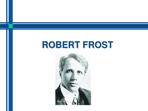 ROBERT FROST