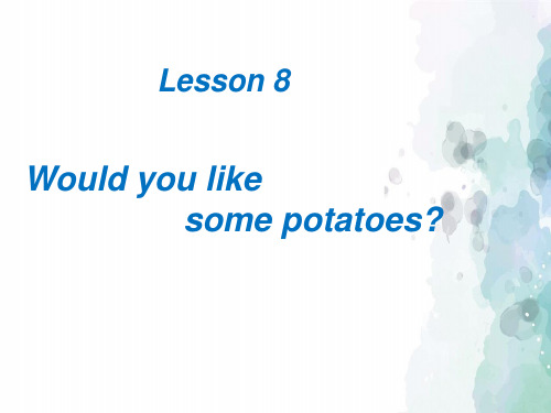 科普版-英语-五年级上册-Lesson 8 Could I have some potatoes? 名师 (5)