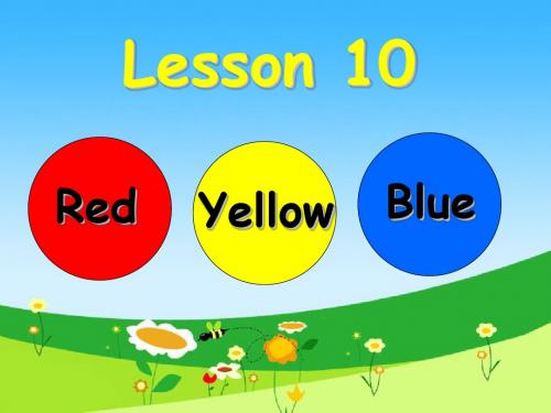 2019(冀教版)三年级英语上册 Lesson 11 Red,Yellow,Blue,Green  教学课件教育精品.ppt