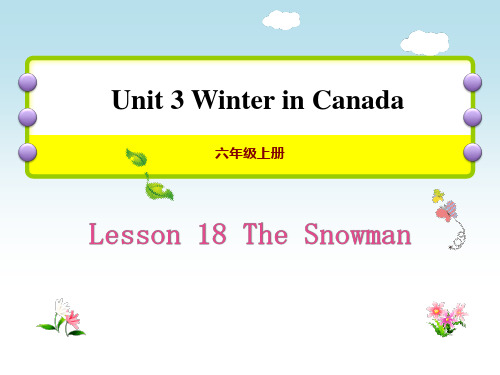 冀教版六年级英语上册 (The Snowman)Winter in Canada 教学课件