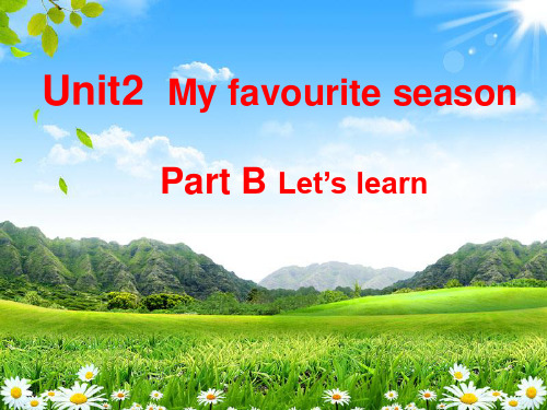 2020-2021学年人教pep版五年级英语下册Unit2Part B Let’s learn课件