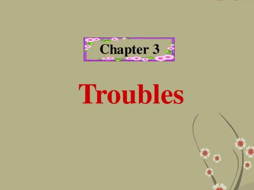 七年级英语上册《Chapter3 Troubles Listening》课件 牛津版