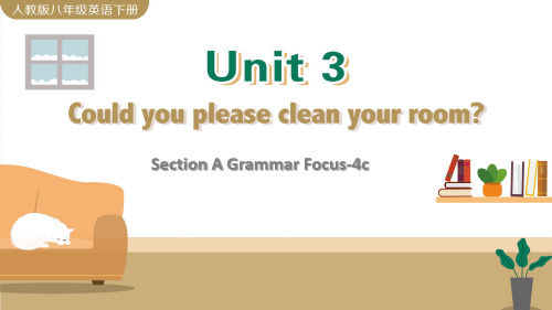 人教版英语八年级下册Unit 3 Section A Grammar Focus-4c