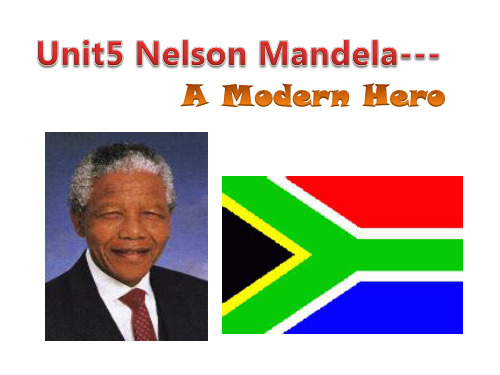 人教新课标高中英语必修一Unit 5 Nelson Mandela―a modern hero课件