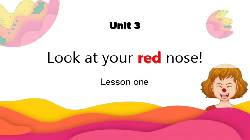 新概念英语青少版(入门级A)Unit3-Look-at-your-red-nose-lesson1