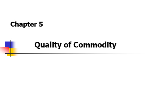 unit 5- Quality of Commodity