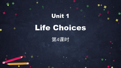 《Life Choices》PPT课件(第4课时)