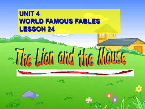 六年级上册英语课件-UNIT 4 WORLD FAMOUS FABLES LESSON 24 课件2｜清华版(一起) (共17张PPT)