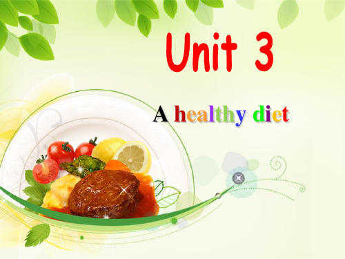 牛津译林版六年级英语下册Unit3 A healthy diet 课件 2.ppt