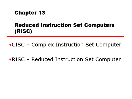 13 Reduced Instruction Set Computers13精简指令集计算机-精品文档42页