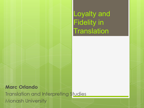 Loyalty and Fidelity in Translation