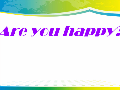 《Are you happy》PPT【优秀课件推荐】