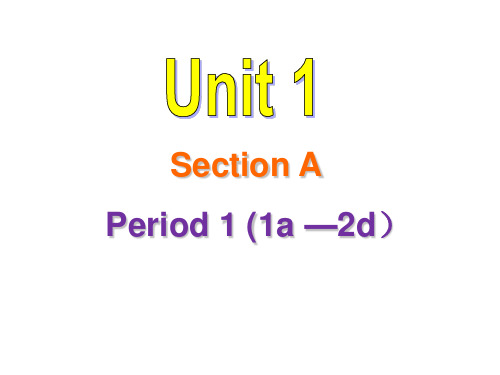 人教版英语(浙江)九年级上册课件：Unit 1 Section A(1a-2d)(共47张PPT)