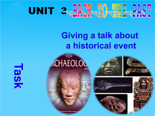 高中英语(牛津译林版)课件必修3 Unit 3 Back to the past Task(共25张PPT)