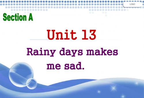 人教新目标英语九年级全一册Unit13Rainydaysmakemesad课件3