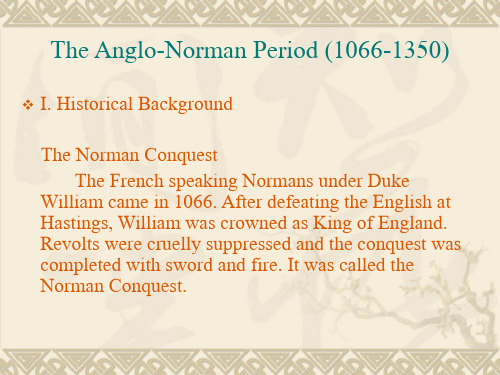 Part II The Anglo-Norman Period盎格鲁撒克逊时期文学