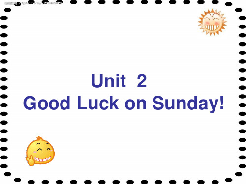 青少版新概念2A__Unit2_Good_luck_on_Sunday!