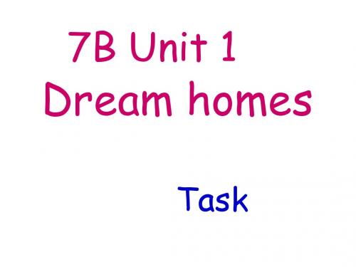 精品 公开课课件 牛津译林版英语7B Unit1 task课件(共21张PPT)