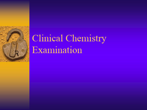 Clinical Chemistry Examination临床检验