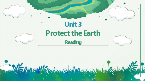 七年级英语7AU3-1 Reading_ Protect the Earth