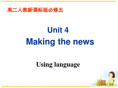 人教版高中英语必修5课件：Unit4 Using language (共46张PPT).ppt