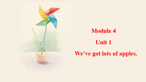 Module4Unit1We’vegotlotsofapples.课件英语七年级上册(1)