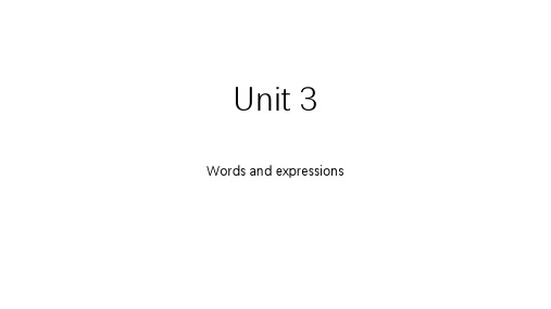 Book 4 unit3 words and expressions