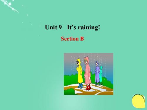 鲁教版英语六下Unit 9《It’s raining》(Section B)ppt课件