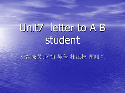 Unit7 letter to A B student.ppt