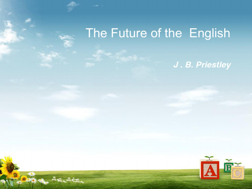 (完整版)(课堂用)The_Future_of_the__English(分析解读