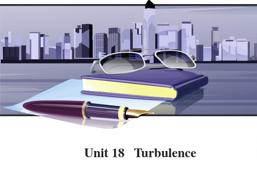 民航客舱服务英语Unit18Turbulence