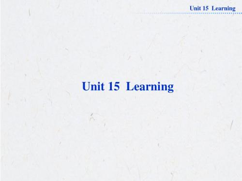 2014年高中英语北师大版必修5同步教学备课资源：《Unit 15 Learning 》课件