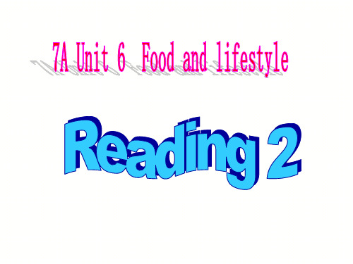 Unit6+Reading2+课件2023-2024学年牛津译林版七年级英语上册