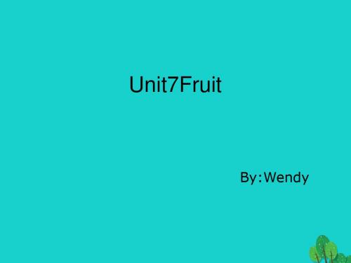 一年级英语上册 Unit 7 Fruit讲义 人教新起点