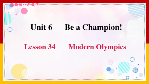 冀教版初中英语八年级下册《Unit 6 Lesson 34 Modern Olympics》课件