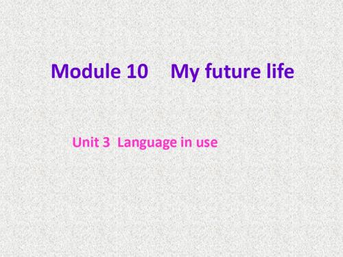 英语外研版九年级下Module10Unit3Languageinuse(课件)