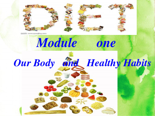 外研版高中英语必修2-Module   one Our Body   and   Healthy Habits