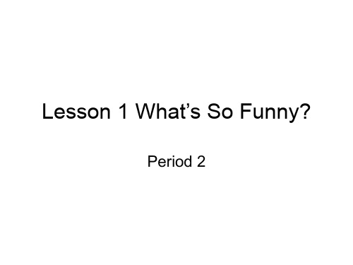 Lesson 1 What's so funny