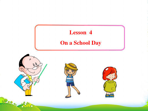 冀教版八年级英语上册Lesson 4 On a School Day 课件(共21张PPT)