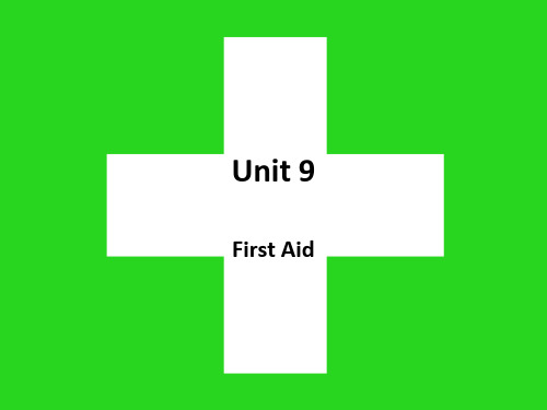 Unit 9 First Aid