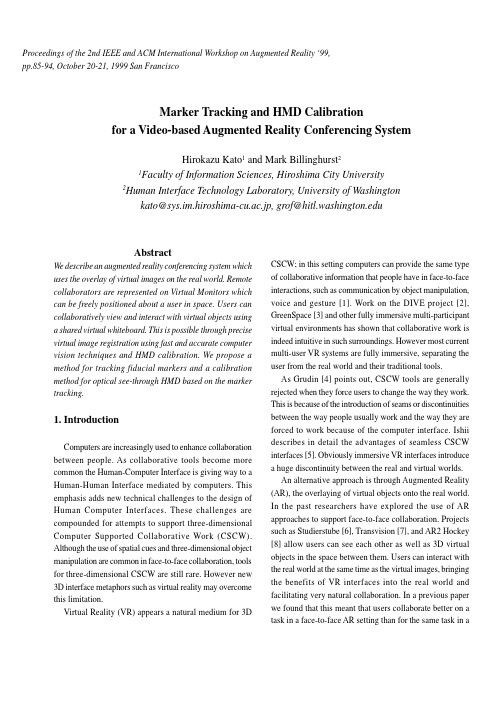 Marker Tracking and HMD Calibration for a Video-based Augmented Reality Conferencing System