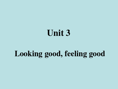 高中英语必修一课件：Unit3Lookinggoodfeelinggoodtask