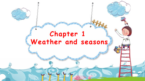 Chapter1Weatherandseasons(课件)新思维英语三年级上册(1)