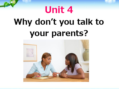 《Why don't you talk to your parents》PPT精选教学优质课件3