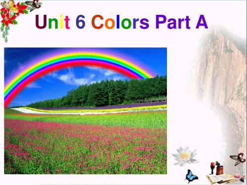 三年级英语上册Unit6ColorsPartA PPT精品课件1(新版)闽教版