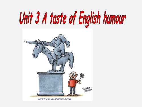 高一英语 A taste of English humour课件