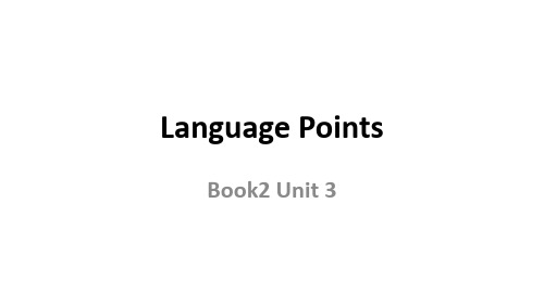 Unit3LanguagePoints课件高中英语必修第二册